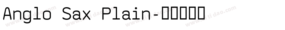 Anglo Sax Plain字体转换